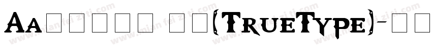 Aa奇幻马戏团 常规(TrueType)字体转换